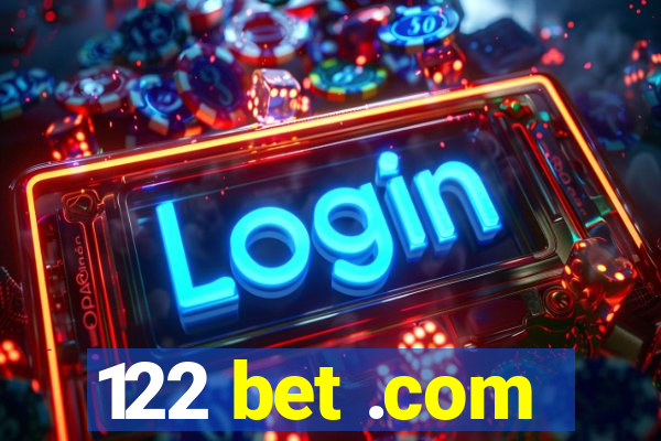 122 bet .com